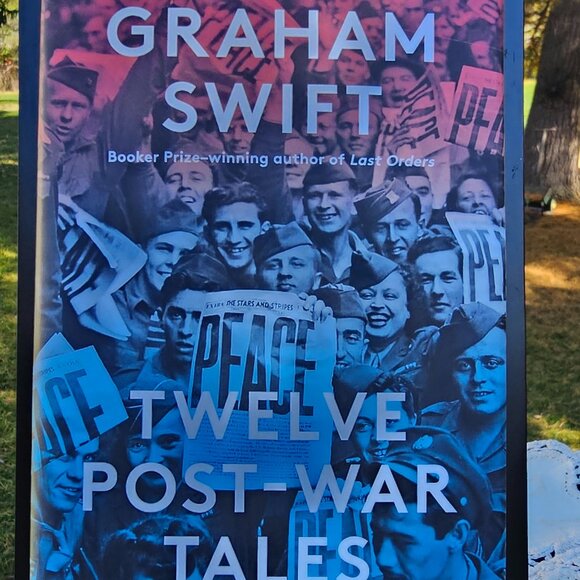 hardcover book with dust cover Twelve Post-War Tales by Graham Swift dated 2025 - Picture 1 of 7